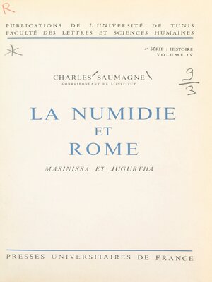 cover image of La Numidie et Rome, Masinissa et Jugurtha